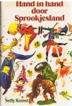 Kunst, Nelly  -  tekeningen Will Berg - Hand in hand door Sprookjesland