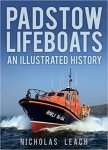 Nicholas Leach 172809 - Padstow Lifeboats An Illustrated History