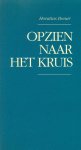 Bonar, Horatius - Bonar, Horatius-Opzien naar het Kruis