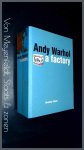 Celant, Germano - Andy Warhol - a factory Celant, Germano - Andy Warhol - a factory
