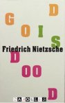 Friedrich Nietzsche - God is Dood