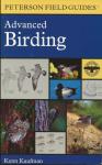 Kaufman, Kenn - A Field Guide to Advanced Birding