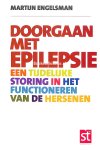 Engelsman, Martijn - Doorgaan met epilepsie