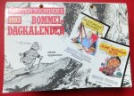 Toonder, Marten - Bommel dagkalender 1993. Waarin opgenomen; Grofstoffelijke trillingen en Soms verstout ik mij. Toonder, Marten - Bommel dagkalender 1993. Waarin opgenomen; Grofstoffelijke trillingen en Soms verstout ik mij.