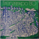 Berger Andrea, Artusi Luciano, e.a. - Firenze Expo 80 tekst In acht talen