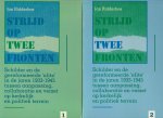 Ridderbos, Jan - Strijd op twee fronten : Schilder en de gereformeerde 'elite' in de jaren 1933 - 1945 tussen aanpassing, collaboratie en verzet op kerkelijk en politiek terrein