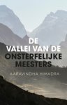 Aaravindha Himadra - De vallei van de onsterfelijke meesters