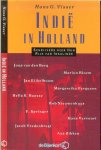 Visser, Hans G. Met Rob Nieuwenhuys - Indie in Holland ..  Schrijvers over Hun Rijk van Insulinde