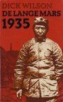 Wilson, Dick - Lange Mars, 1935 (het epos van het voortbestaan van het chinese communisme)