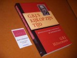 Hiltermann, G.B.J. - G.B.J s Kijk op zijn Tijd. Belevenissen, herinneringen en overpeinzingen uit de Twintigste Eeuw.