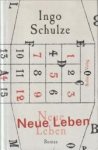 SCHULZE, INGO - Neue Leben SCHULZE, INGO - Neue Leben