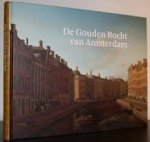 Leeuw, Milko de, Martin Pruijs - De Gouden Bocht van Amsterdam Leeuw, Milko de, Martin Pruijs - De Gouden Bocht van Amsterdam