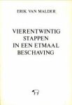 MALDER, ERIK VAN - Vierentwintig stappen in een etmaal beschaving