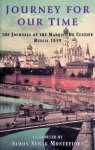 Montefiore, Simon Segab (introduced by) - Journey For Our Time: The Journals of the Marquis de Custine Russia 1839