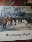 Vaarzon Morel, Wim - Wim Vaarzon Morel