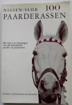 Nissen Jasper, Slob Wouter - 100 paarderassen met foto s en tekeningen van alle behandelde paarde- en ponyrassen