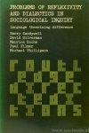 SANDYWELL, B., SILVERMAN, D., ROCHE, M. - Problems of reflexivity and dialectics in sociological inquiry.