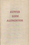 NEHER F.L. - Kupfer Zinn Aluminium