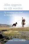 Hanneke van Dam - Alles opgeven en rijk worden