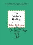 Toon Tellegen - The Cricket'S Healing