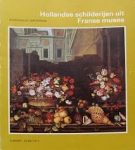 Introd. by J. Vergnet-Ruiz - Hollandse schilderijen uit Franse musea.