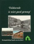 Peters-van der Gouw. Carola G.M. - Voldoende is niet genoeg. Woningstichting Capelle aan den IJssel.