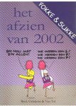 Reid, Geleijnse & Van Tol - Fokke & Sukke - Het afzien van 2002