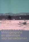 Groenendijk, Johannes Gerardus & Leo de Klerk - Milieu-geografie en -planologie voor behoedzamen Groenendijk, Johannes Gerardus & Leo de Klerk - Milieu-geografie en -planologie voor behoedzamen
