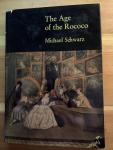 Michael Schwarz - The age of Rococo