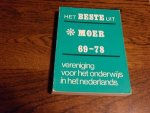Kuyer, Paul (redactie) - Het beste uit Moer 69 -78 vereniging voor het onderwijs in het nederlands