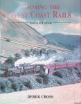 Cross, Derek - Roaming the West Coast Rails: Euston to Carlisle