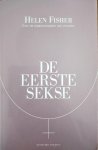 Fisher, H. - De eerste sekse