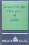 Arasaratnam, Sinnappah (translation and editing) - Francois Valentijn's Description of Ceylon