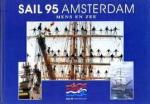 Vos, Ron de - Wim de Bruijn - Sail 95 Amsterdam - mens en zee