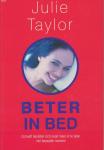 Taylor, Julie - Beter in bed