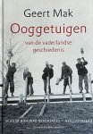 Geert Mak - Ooggetuigen Van De Vaderlandse Geschiedenis
