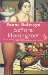 Buitrago, Fanny - Senora Honingzoet