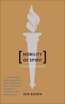 Rob Riemen - Nobility Of Spirit