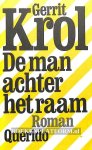 Krol, Gerrit - De man achter het raam