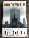 DeLillo, Don - Underworld / A Novel