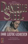 Danielle Steel - Door liefde gedreven