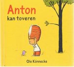 Konnecke, Ole - Anton kan toveren - inclusief CD