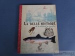 Joan Miquel Touron. - La belle histoire de la pêche à la mouche et plus particulièrement de la truite.