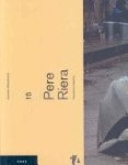 Riera, Pere, Lluís Clotet, Toni Gironès - Pere Riera