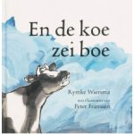 Wiersma, Rymke met ill. van Peter Franssen - En de koe zei boe (veganisme)