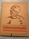 Brinckmann - Barockskulptur, entwicklungsgeschichte der skulptur in den romanischen und germanischen ländern deur Michelangelo bis zum 18. Jahrhundert, teil I und teil II
