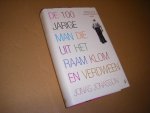 Jonas Jonasson - De 100-jarige man die uit het raam klom en verdween