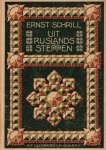 Schrill, Ernst - Schrill, Ernst-Uit Ruslands steppen