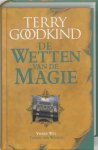 Terry Goodkind - De Wetten van de Magie: Tempel der winden De vierde wet van de magie de vierde wet van de magie