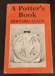 Leach, B. - A potter's book Leach, B. - A potter's book